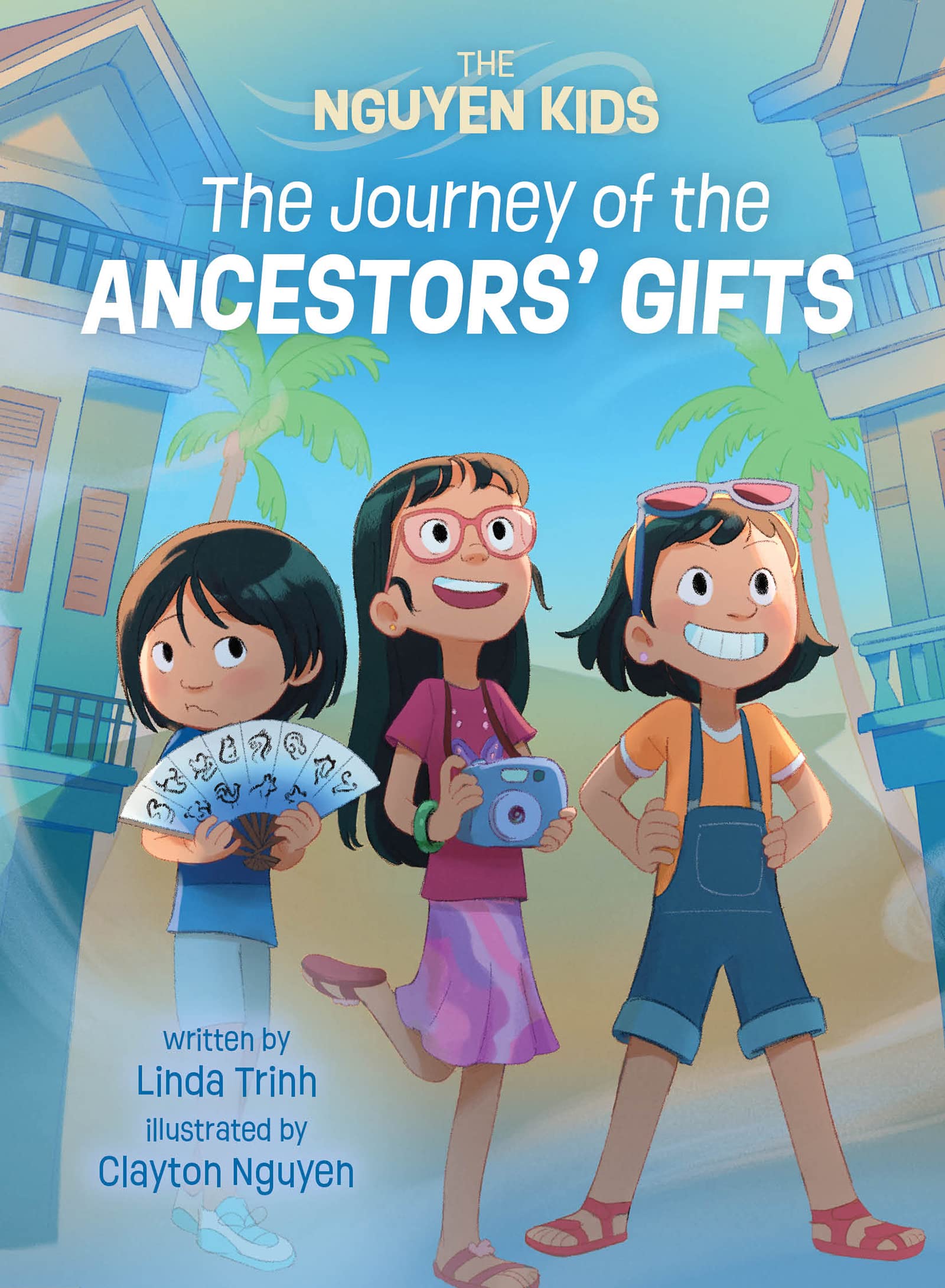 Journey Of The Ancestors' Gifts, The (The Nguyen Kids, 4),New
