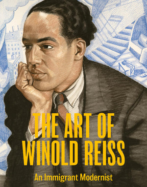 The Art of Winold Reiss: An Immigrant Modernist,Used