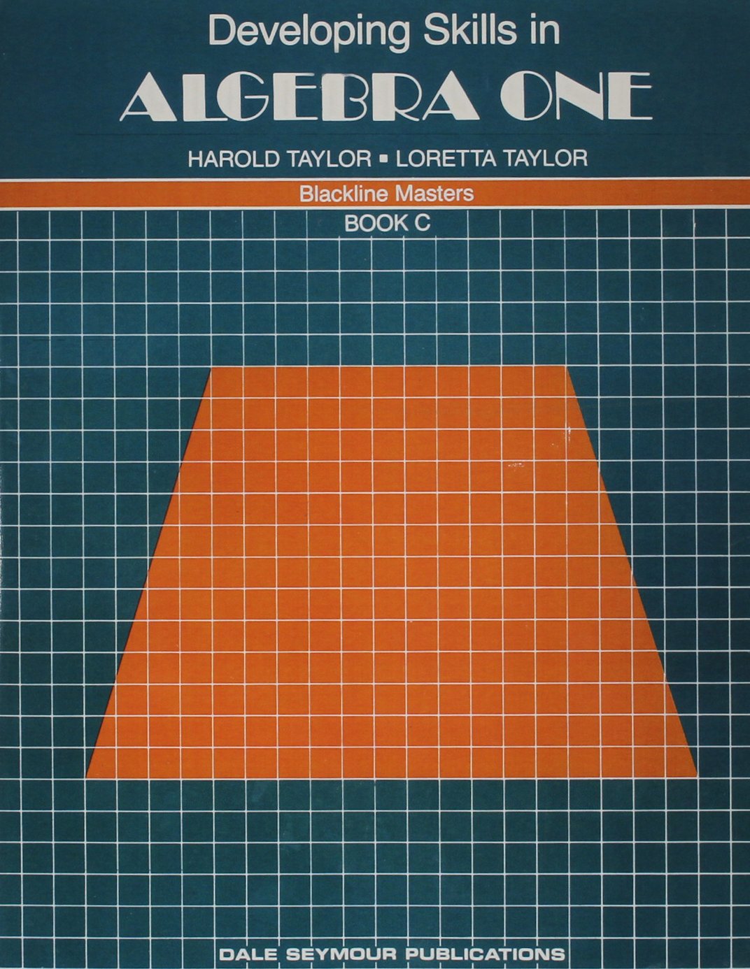 Developing Skills in Algebra One: Book C,New