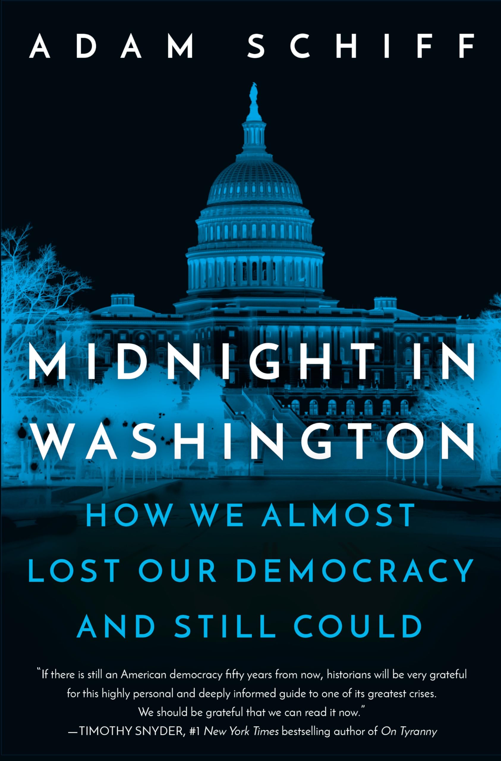 Midnight In Washington: How We Almost Lost Our Democracy And Still Could,New