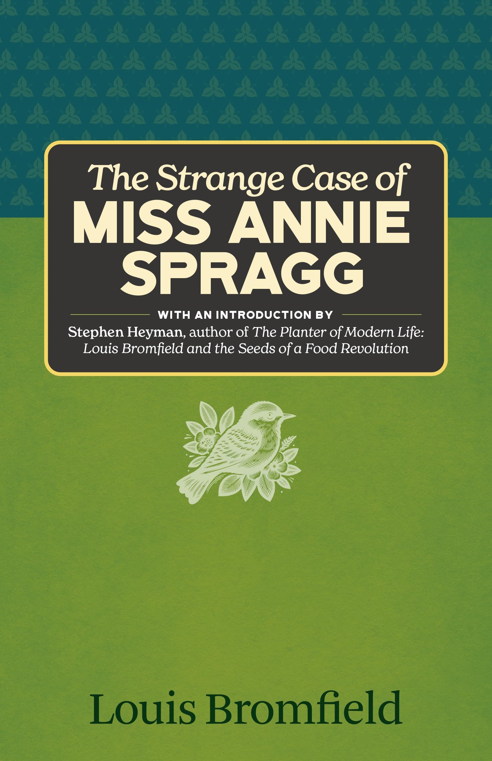 The Strange Case Of Miss Annie Spragg