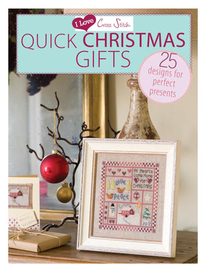 I Love Cross Stitch  Quick Christmas Gifts: 25 Designs For Perfect Presents,Used