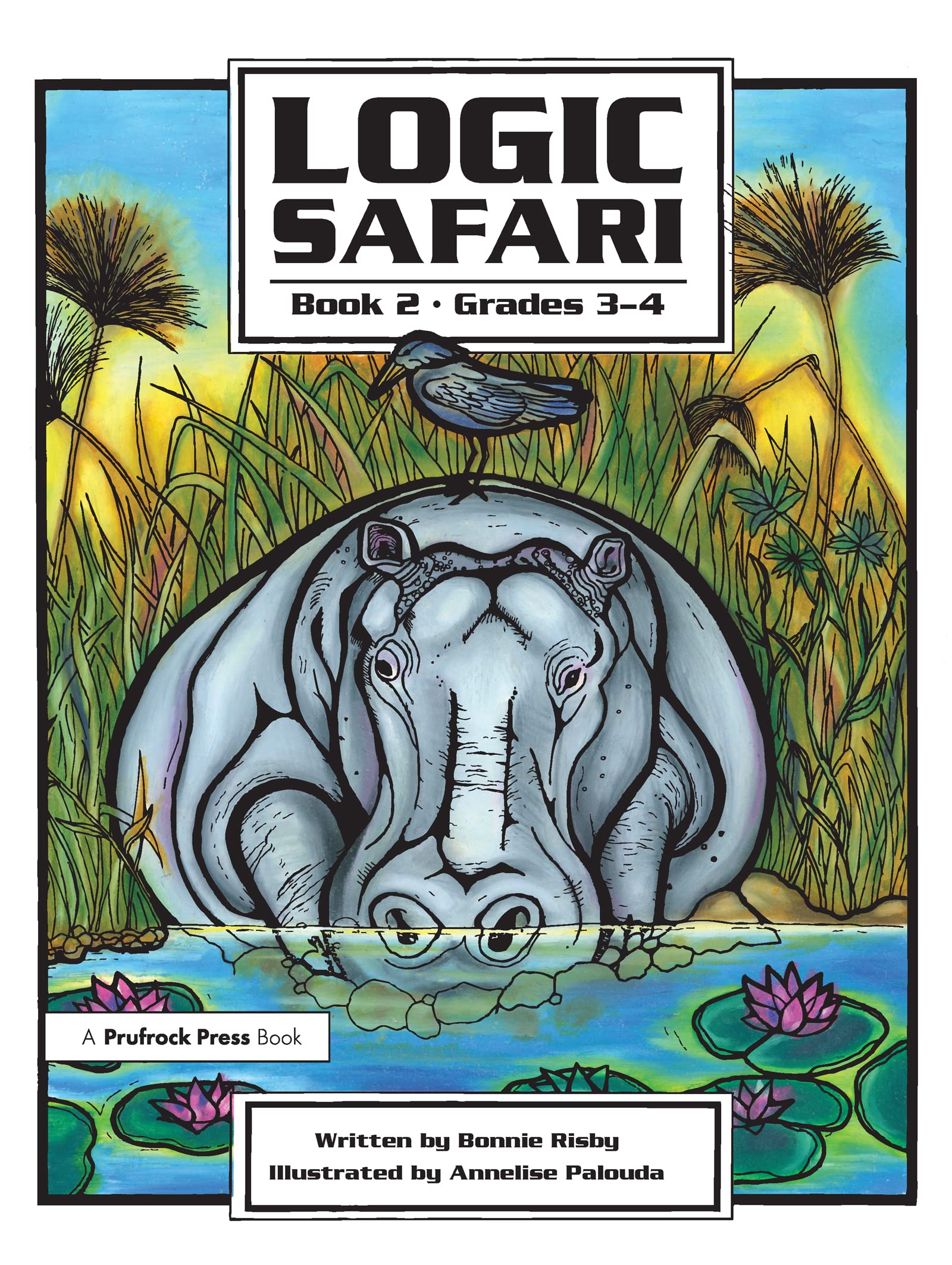 Logic Safari: Book 2, Grades 34 (Logic Safari, 2),New