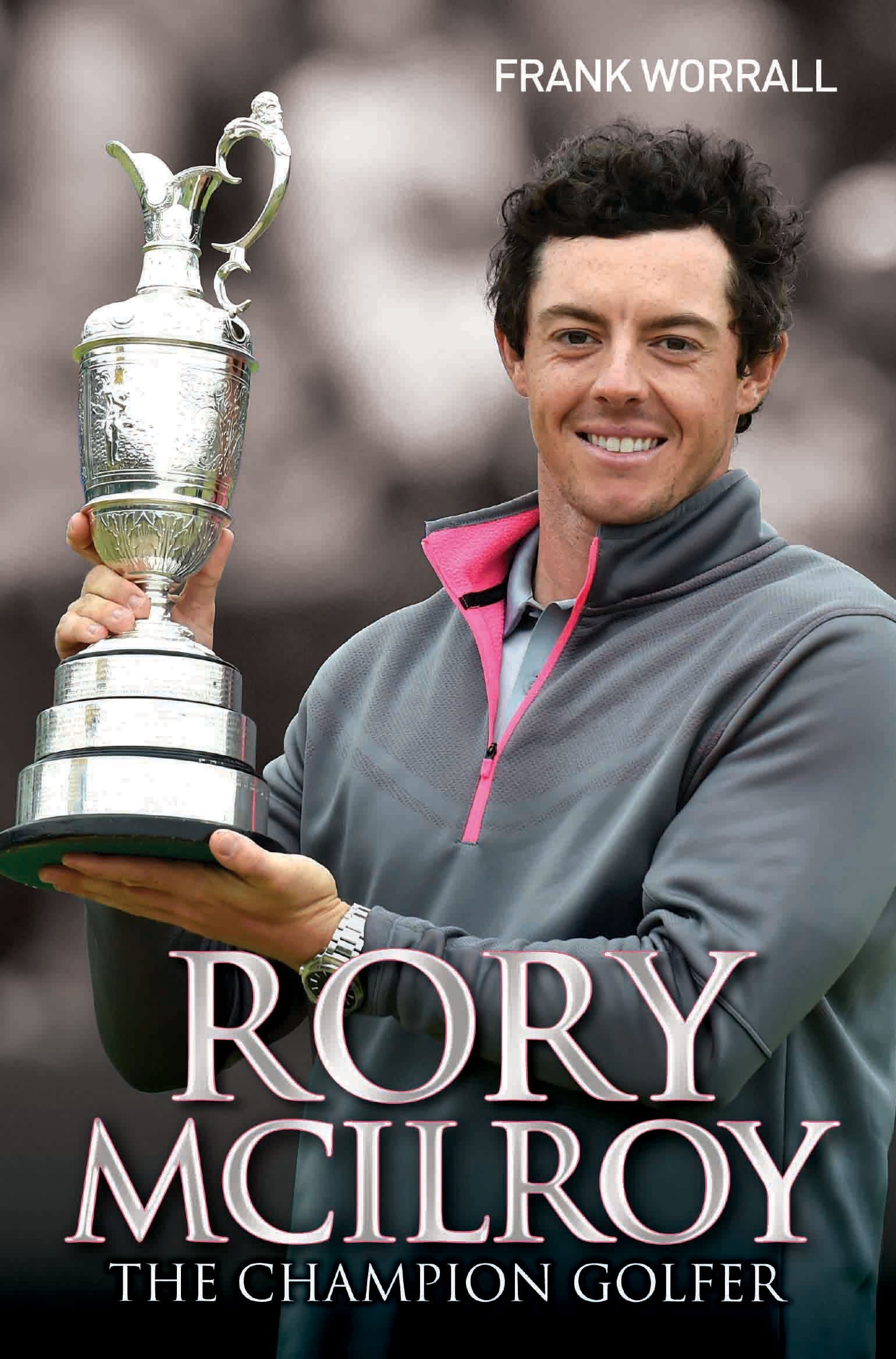 Rory McIlroy: The Champion Golfer,Used