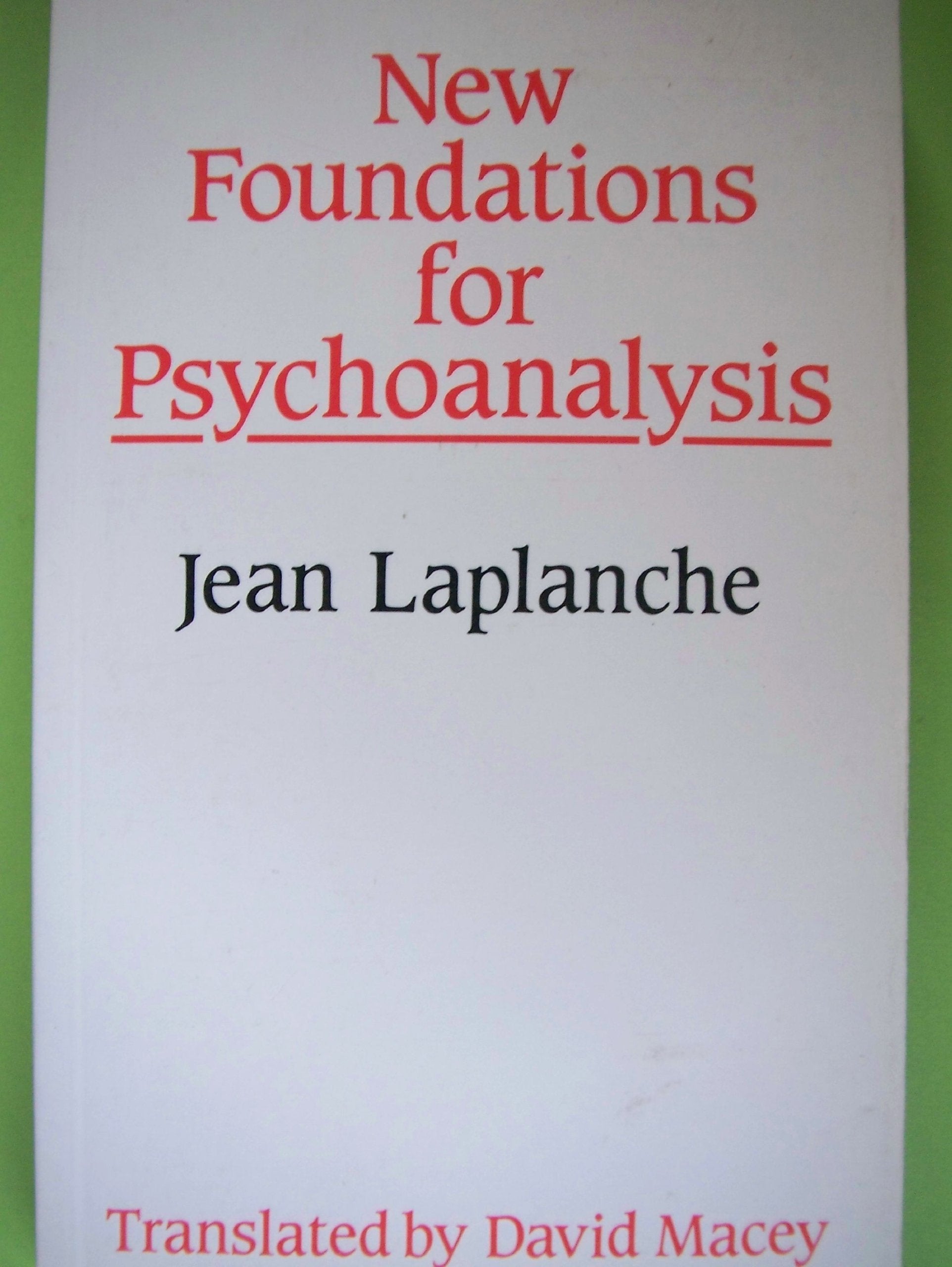 New Foundations For Psychoanalysis,Used