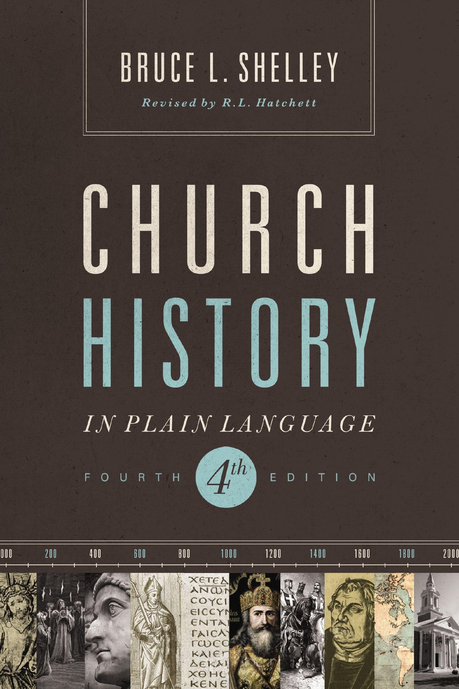 Church History In Plain Language Updated 4Th Edition