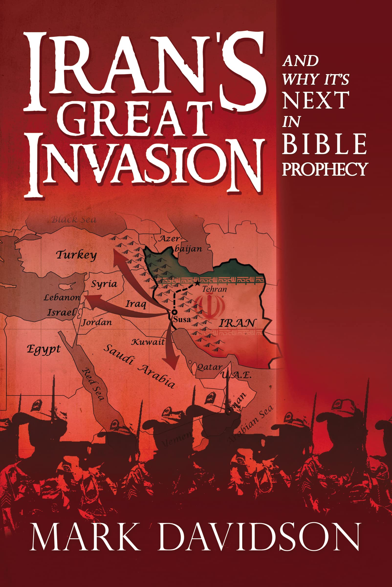 Irans Great Invasion and Why Its Next in Bible Prophecy,Used