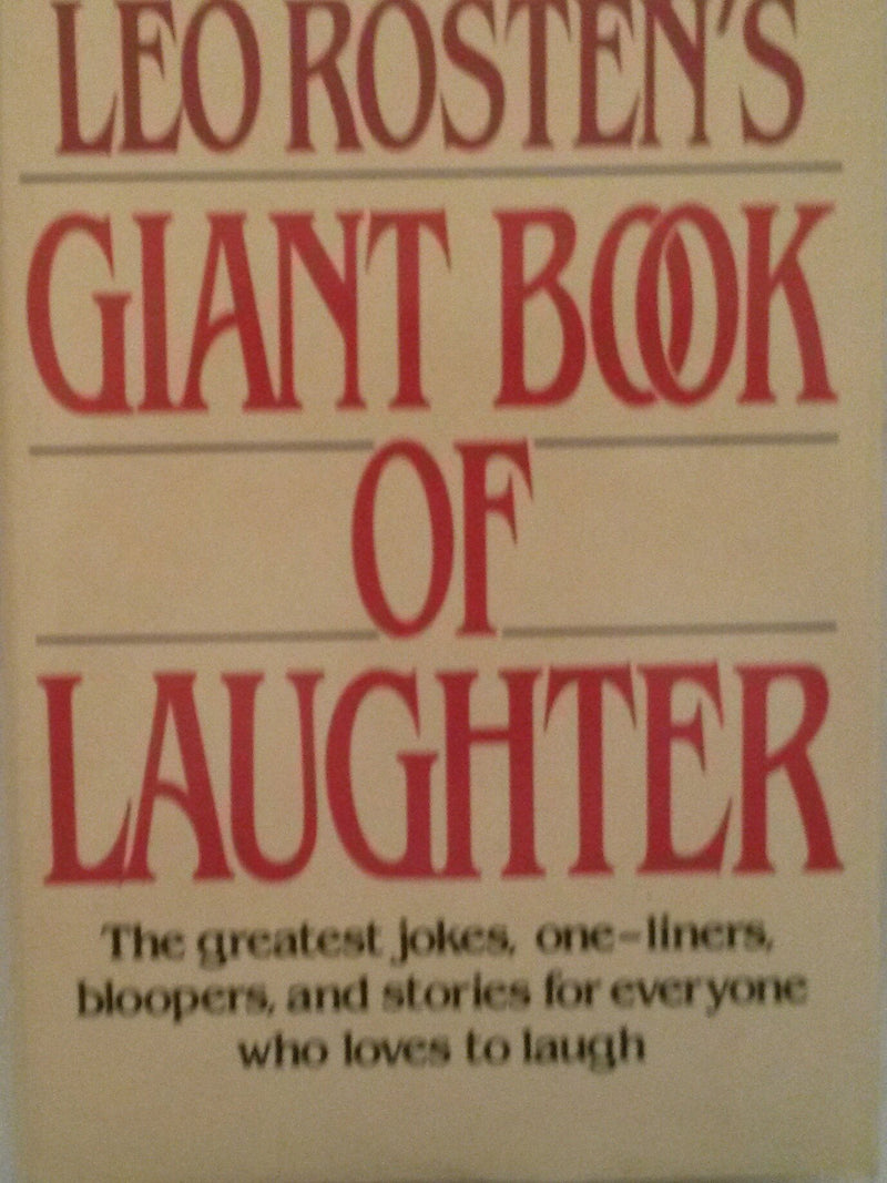 Leo Rostens Giant Book Of Laugh,New