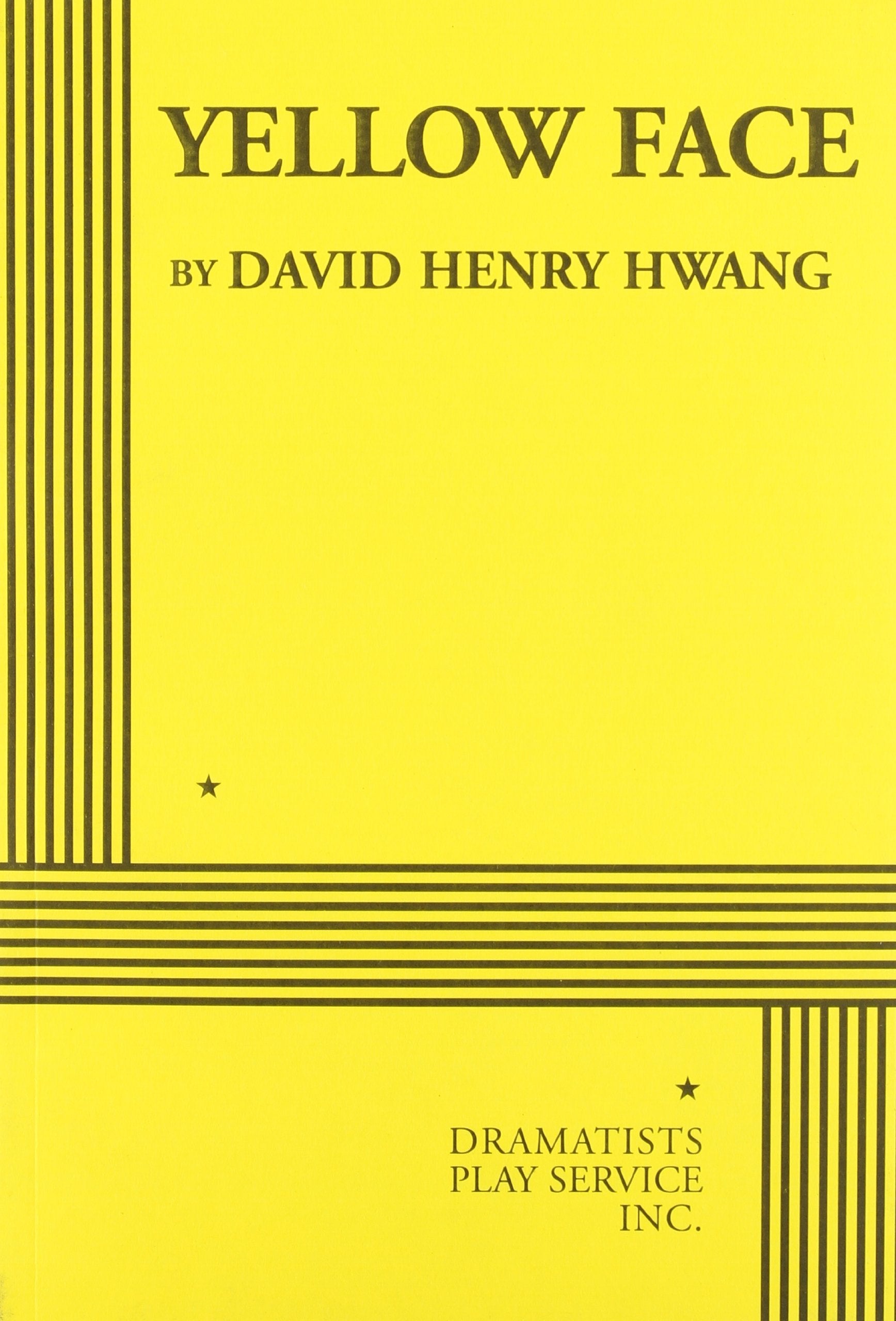 Yellow Face  Acting Edition (Acting Edition for Theater Productions),New