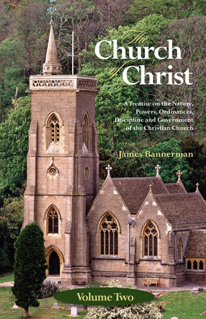 The Church Of Christ: Volume Two,Used