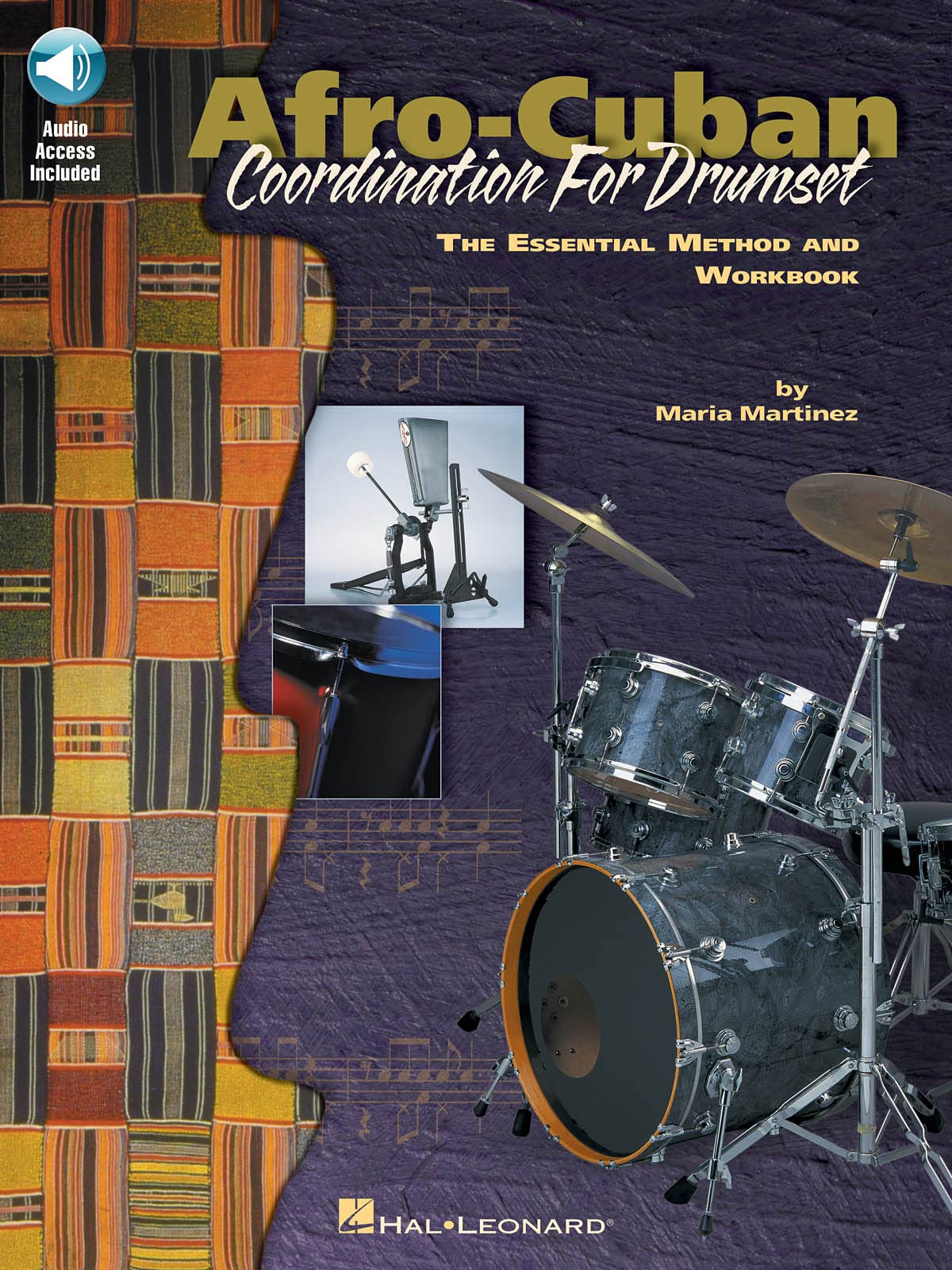 Afrocuban Coordination For Drumset: The Essential Method And Workbook: Private Lessons Series