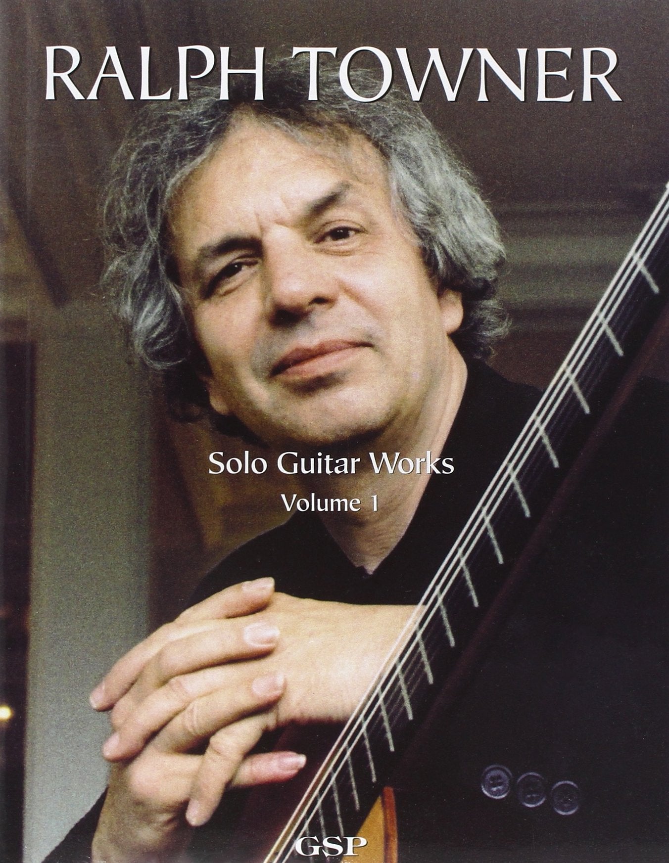 Ralph Towner  Solo Guitar Works  Volume 1