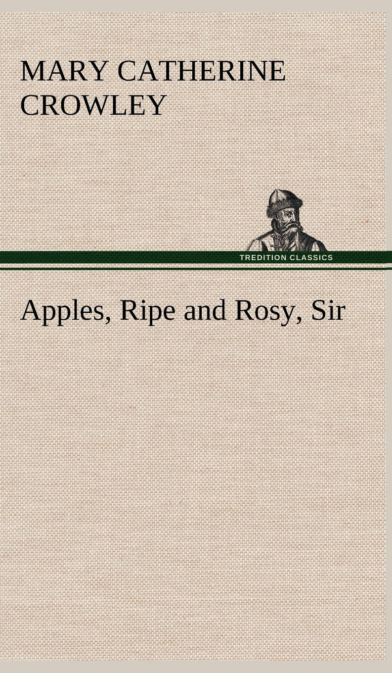 Apples, Ripe and Rosy, Sir,Used