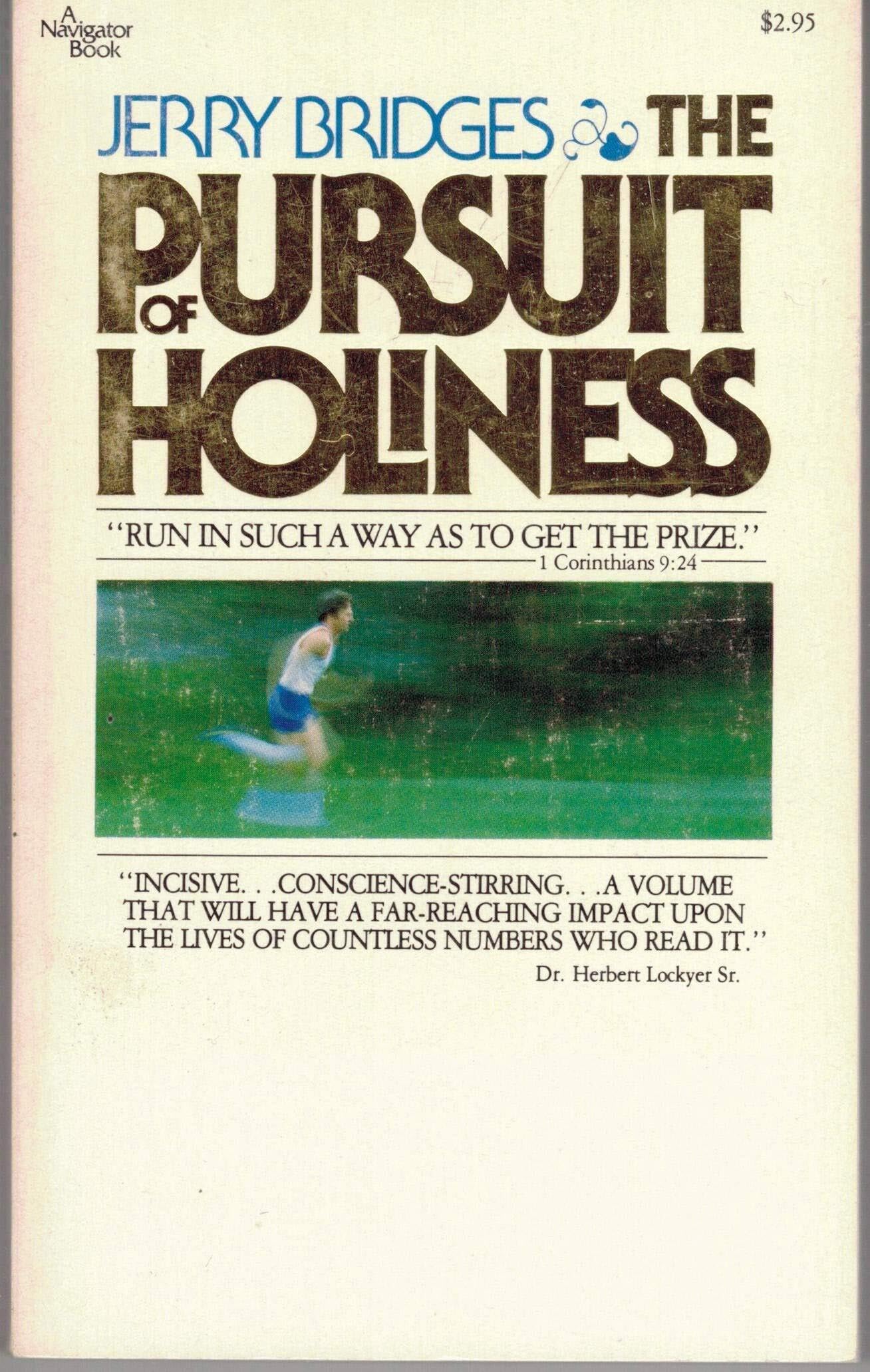 The Pursuit of Holiness (A Navigator Book),Used