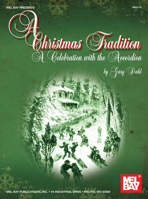 A Christmas Tradition: A Celebration with the Accordion (Mel Bay Presents),Used