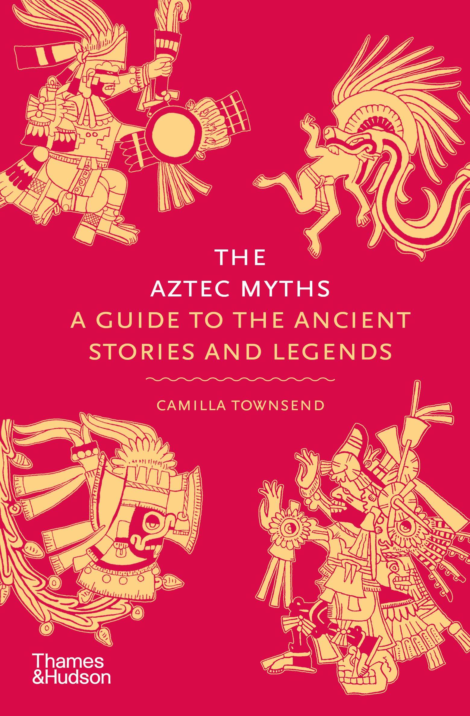 The Aztec Myths: A Guide To The Ancient Stories And Legends (Myths, 6),Used