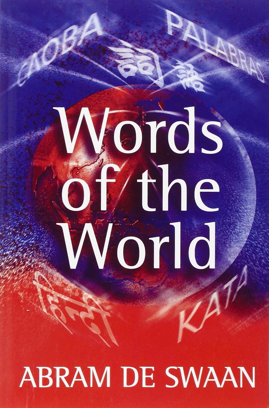 Words of the World: The Global Language System