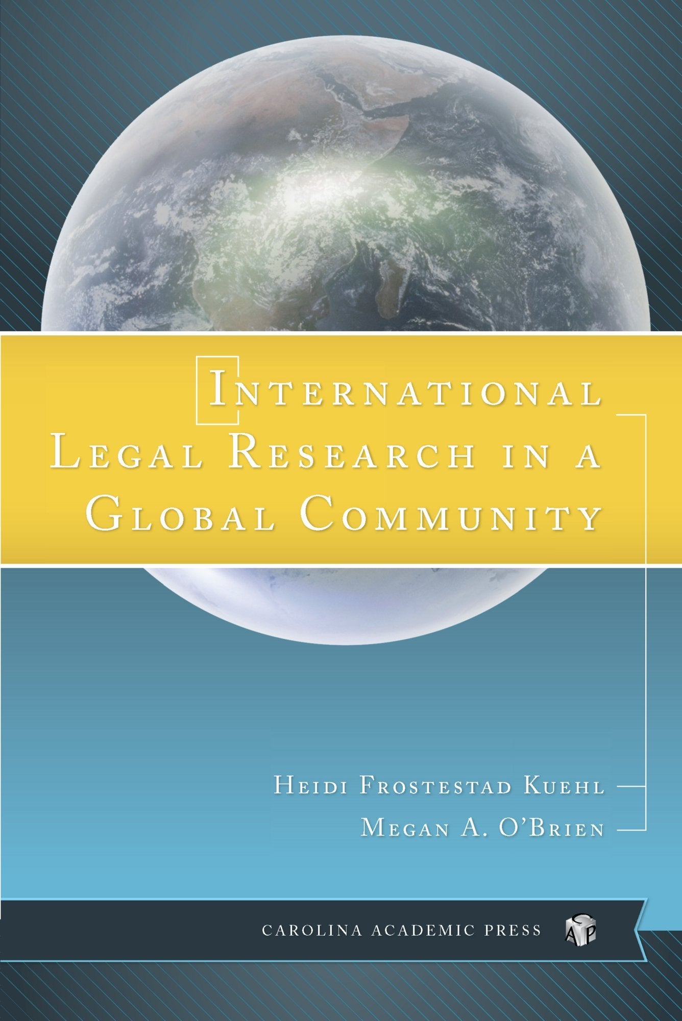 International Legal Research in a Global Community (International Legal Research Series),New