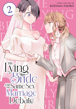 The Lying Bride And The SameSex Marriage Debate Vol. 2
