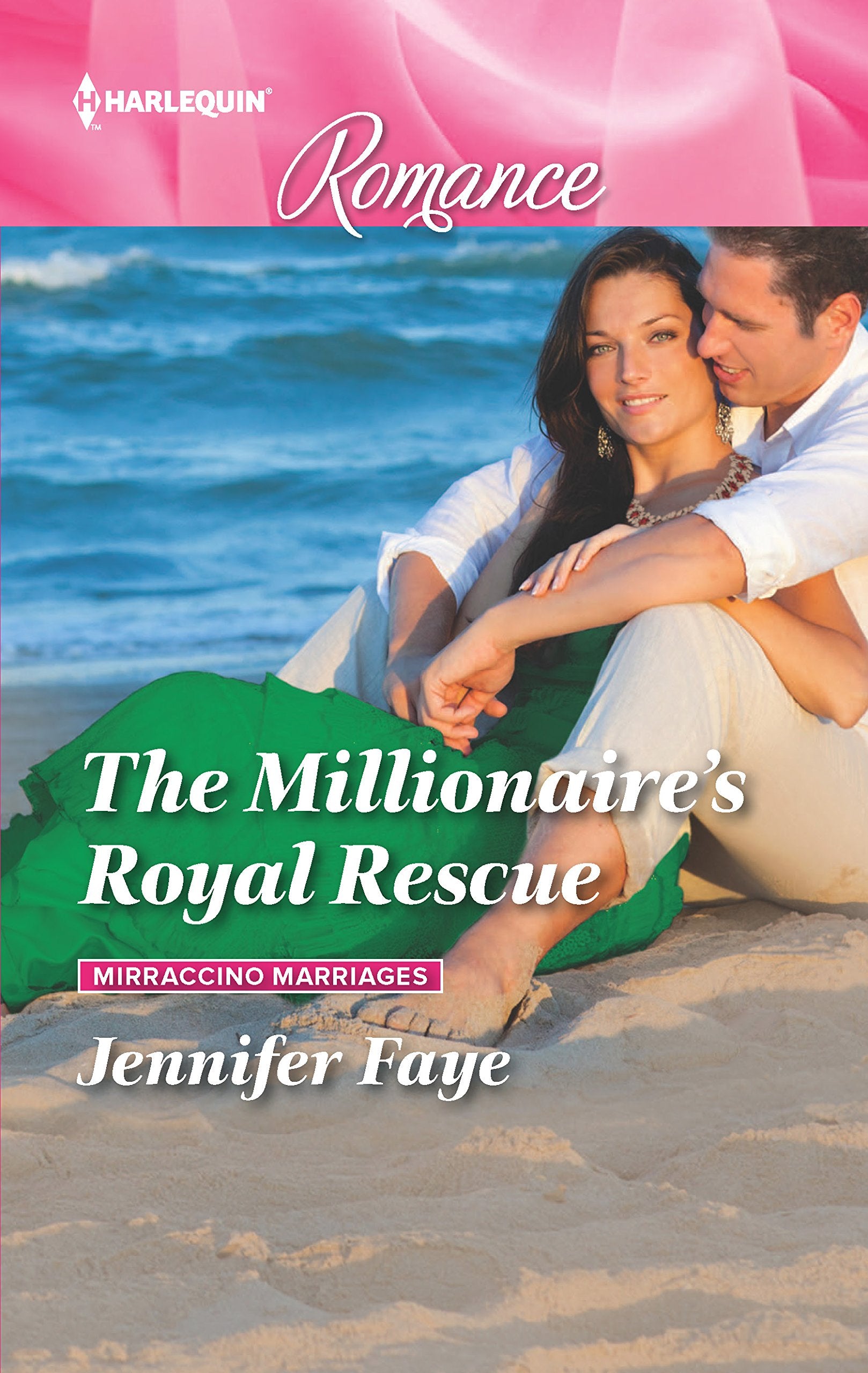 The Millionaire's Royal Rescue (Mirraccino Marriages, 1),Used