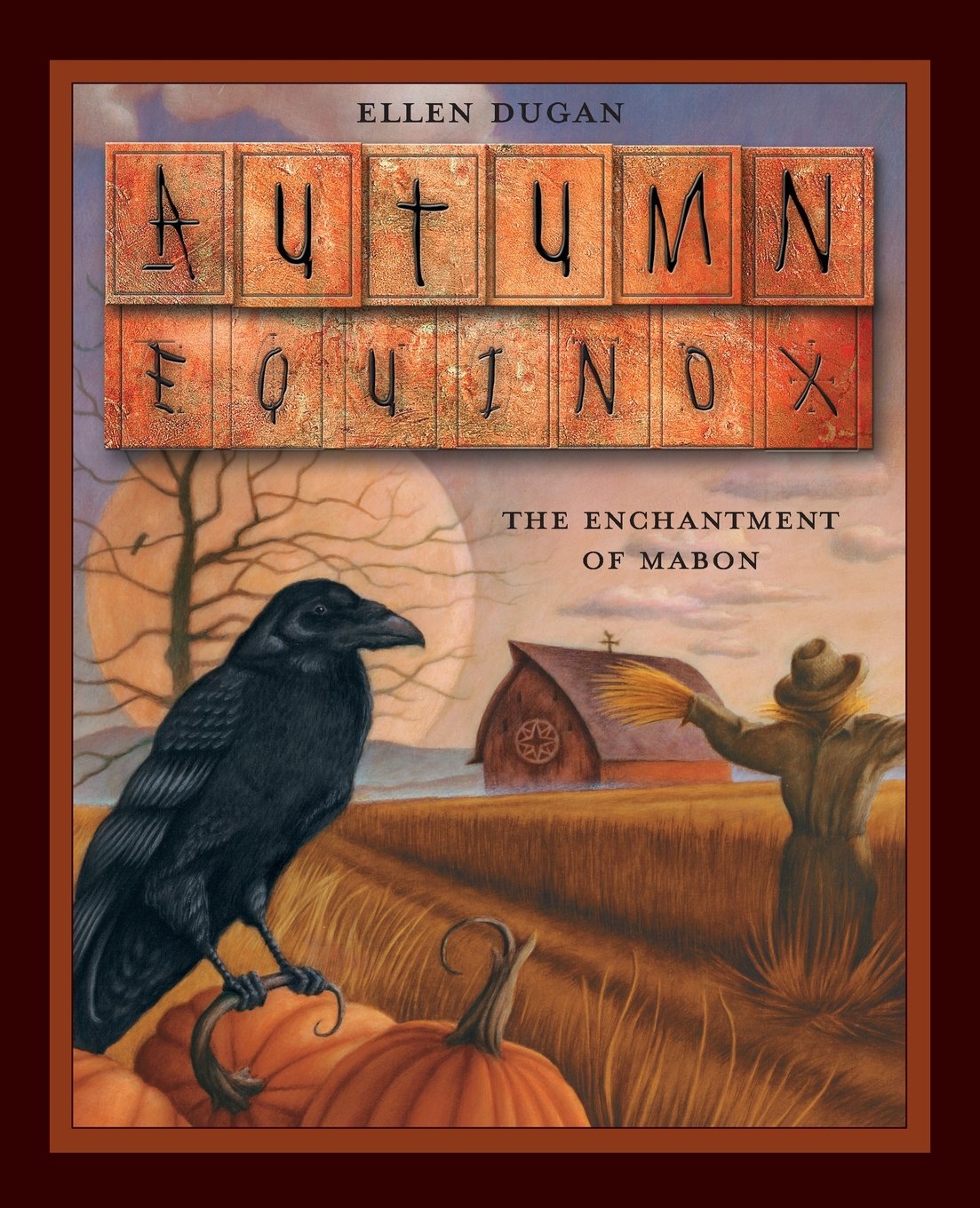 Autumn Equinox: The Enchantment Of Mabon,Used