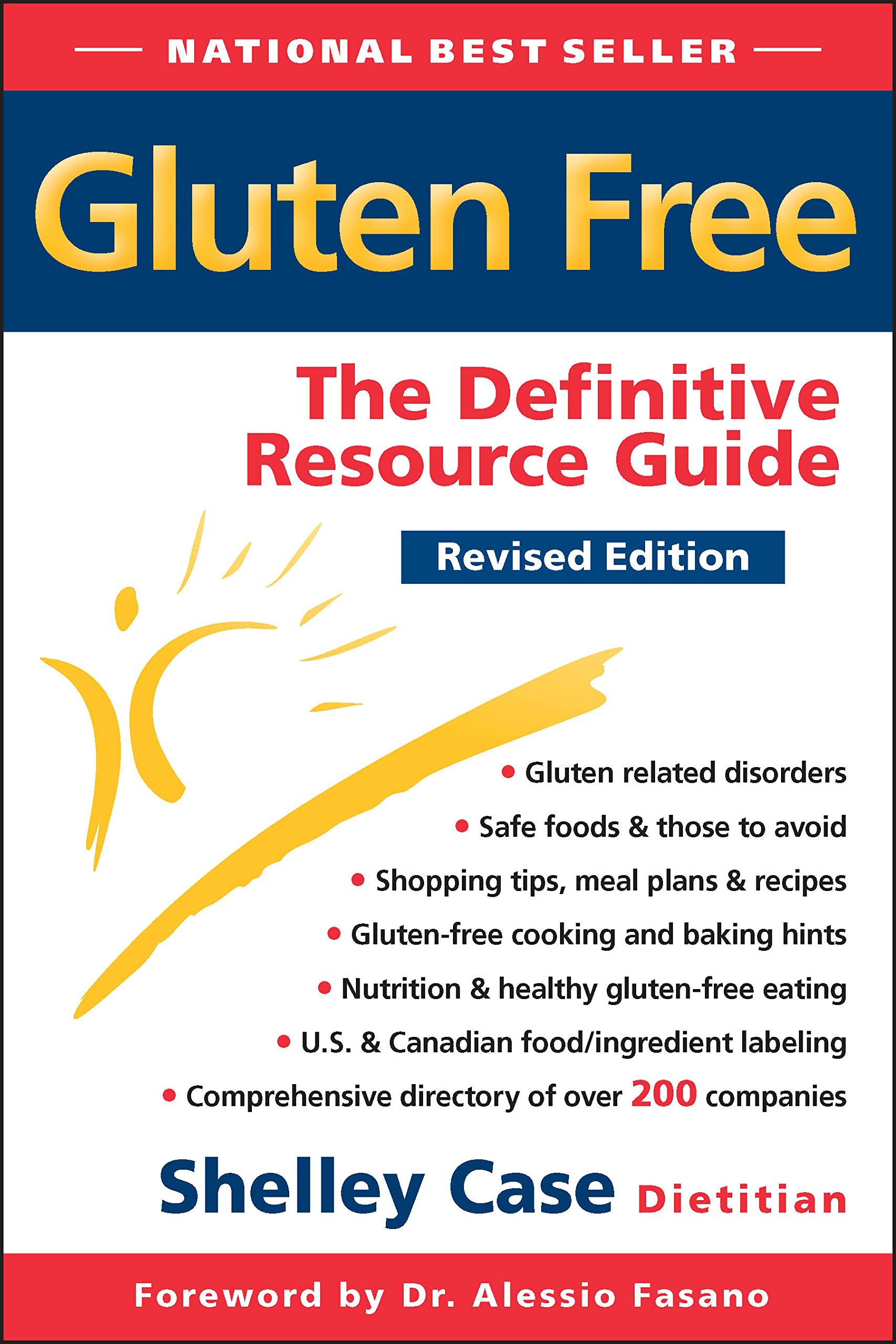 Gluten Free: The Definitive Resource Guide  Revised Edition
