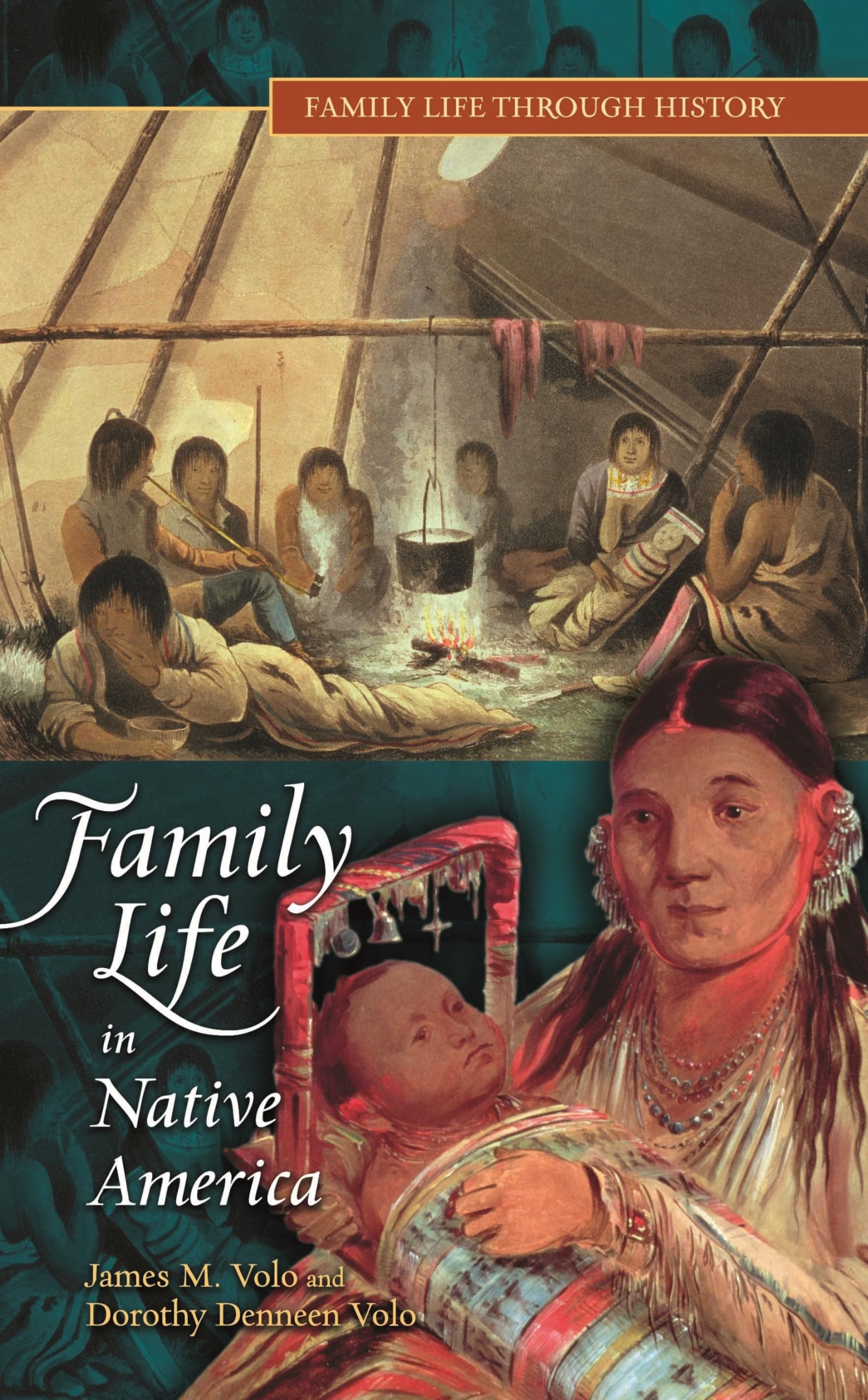 Family Life in Native America (Family Life through History),New