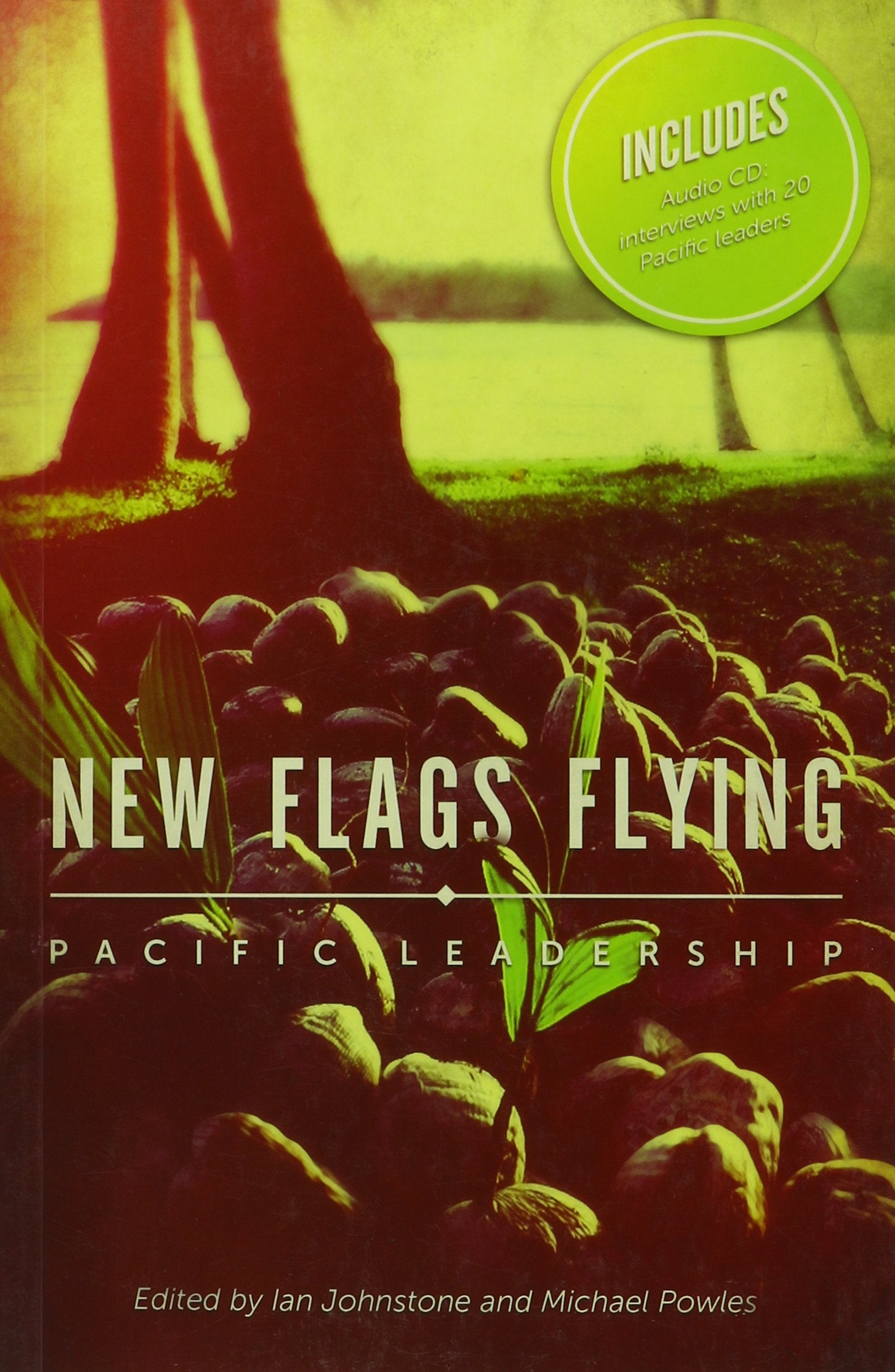New Flags Flying: Pacific Leadership,Used