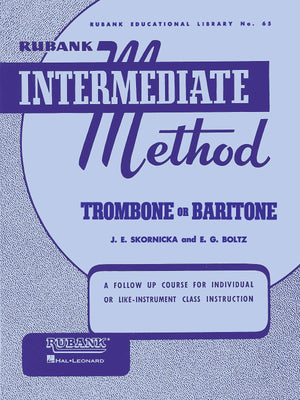 Rubank Intermediate Method  Trombone Or Baritone (Rubank Educational Library)