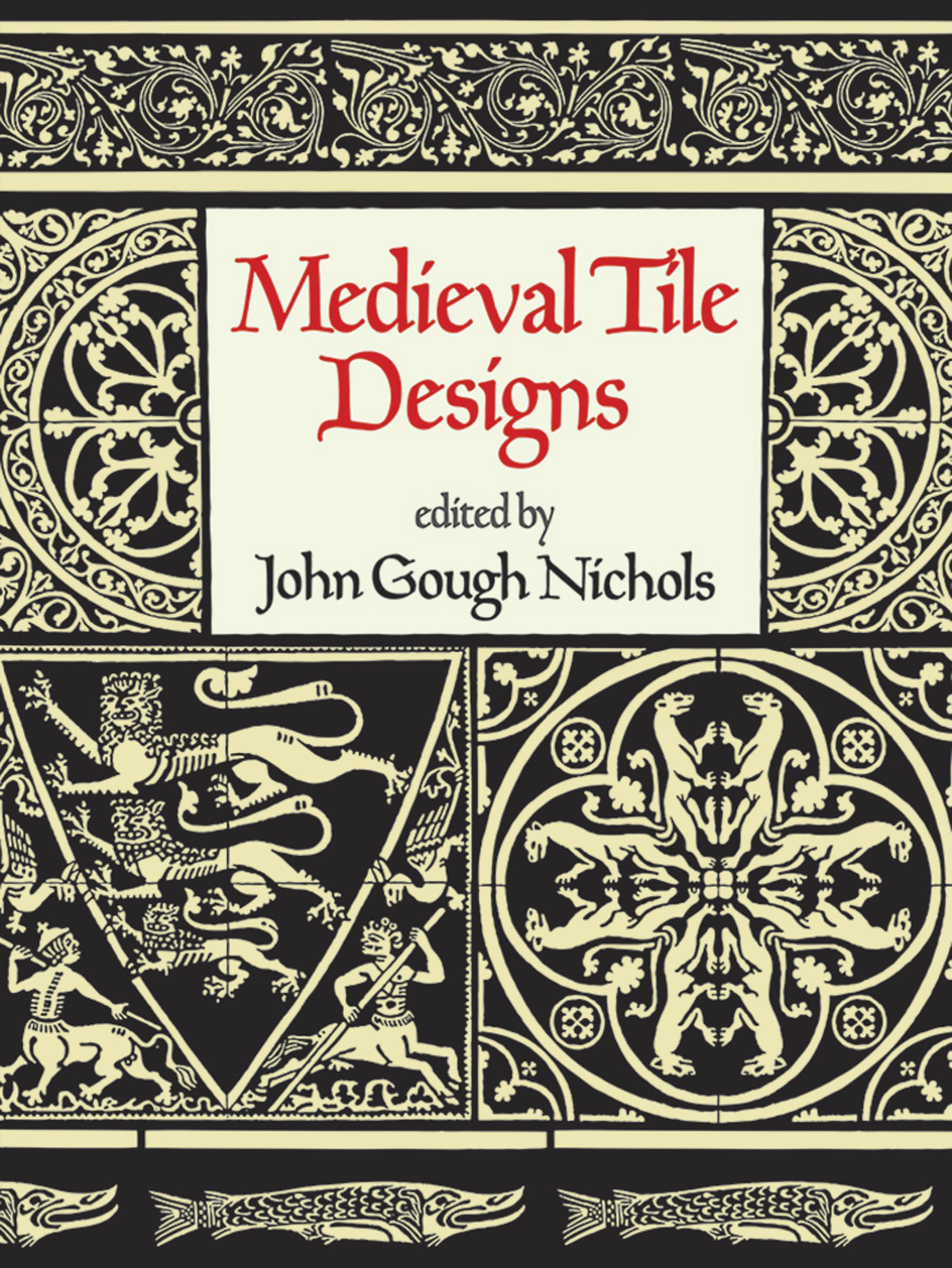 Medieval Tile Designs (Dover Pictorial Archive),Used