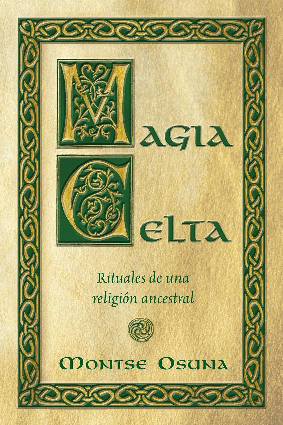 Magia Celta: Rituales De Una Religin Ancestral (Spanish Edition),Used