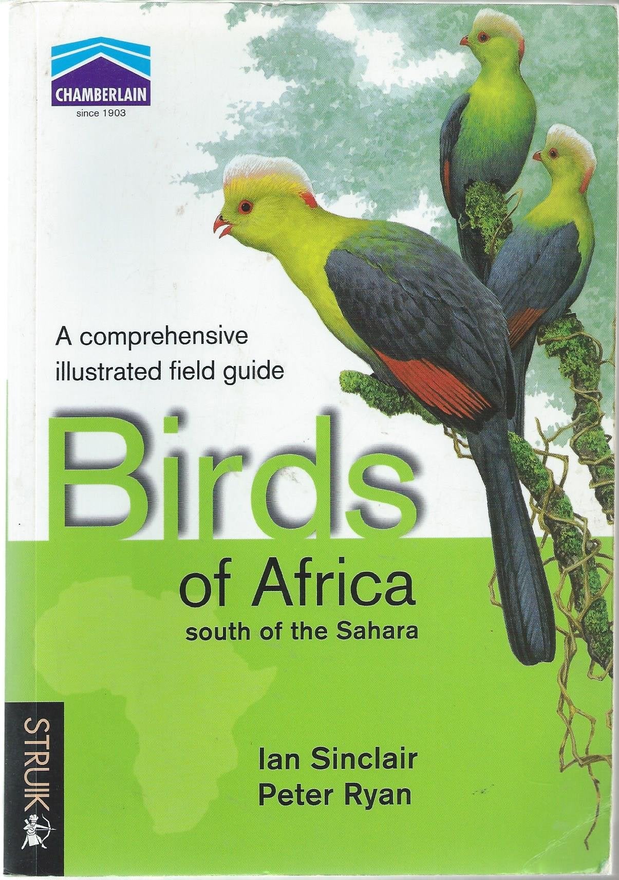 Birds of Africa South of the Sahara: A Comprehensive Illustrated Field Guide,Used