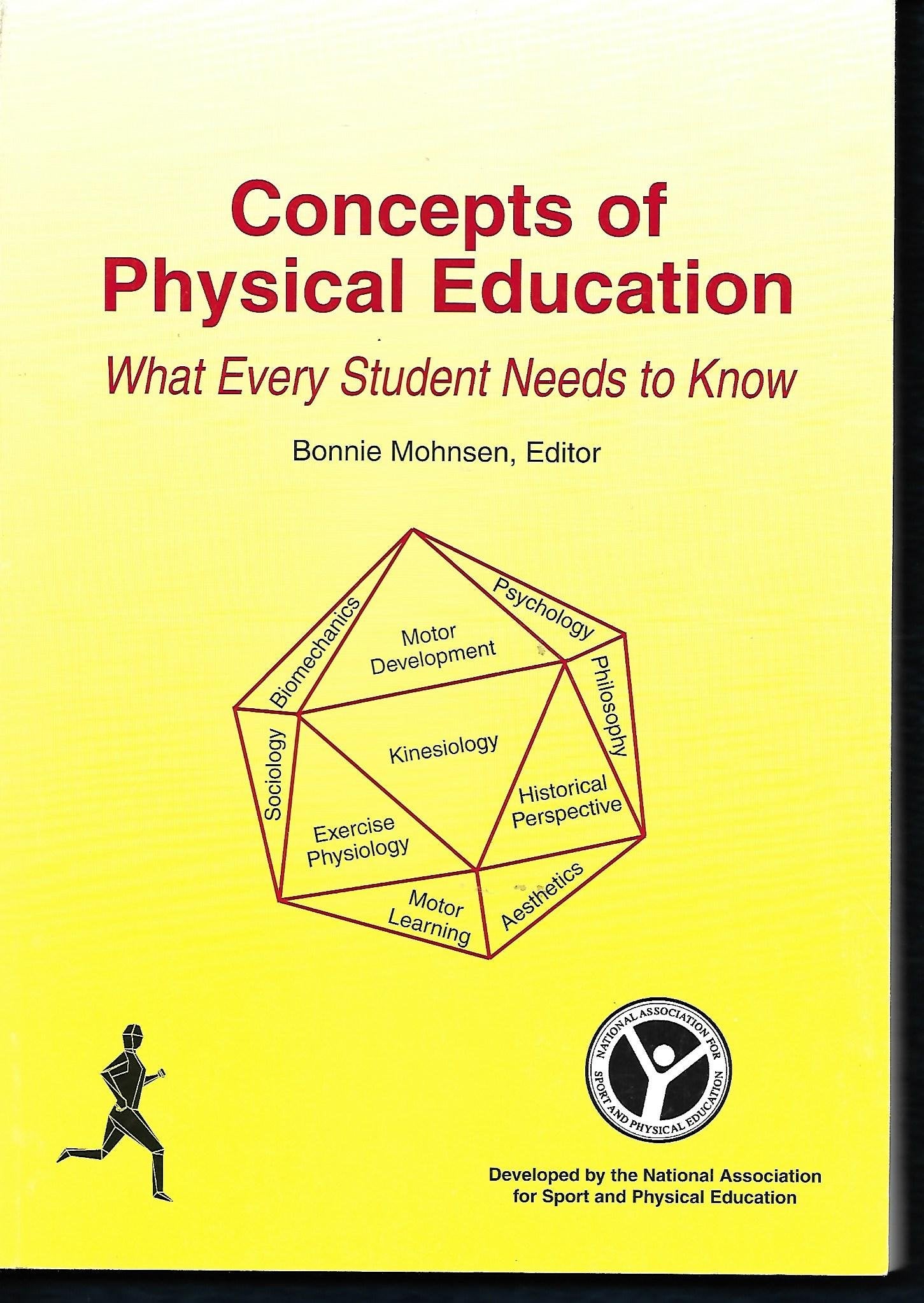 Concepts and Principles of Physical Education: What Every Student Needs to Know,Used