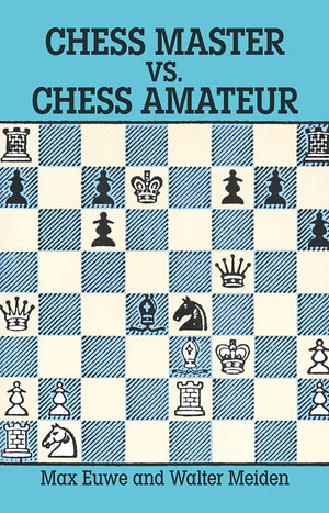 Chess Master vs. Chess Amateur (Dover Chess),Used