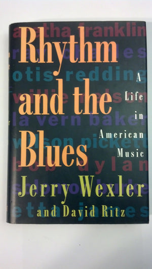 Rhythm And The Blues: A Life in American Music,New