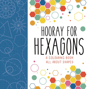 Hooray for Hexagons: A Colouring Book All About Shapes,Used