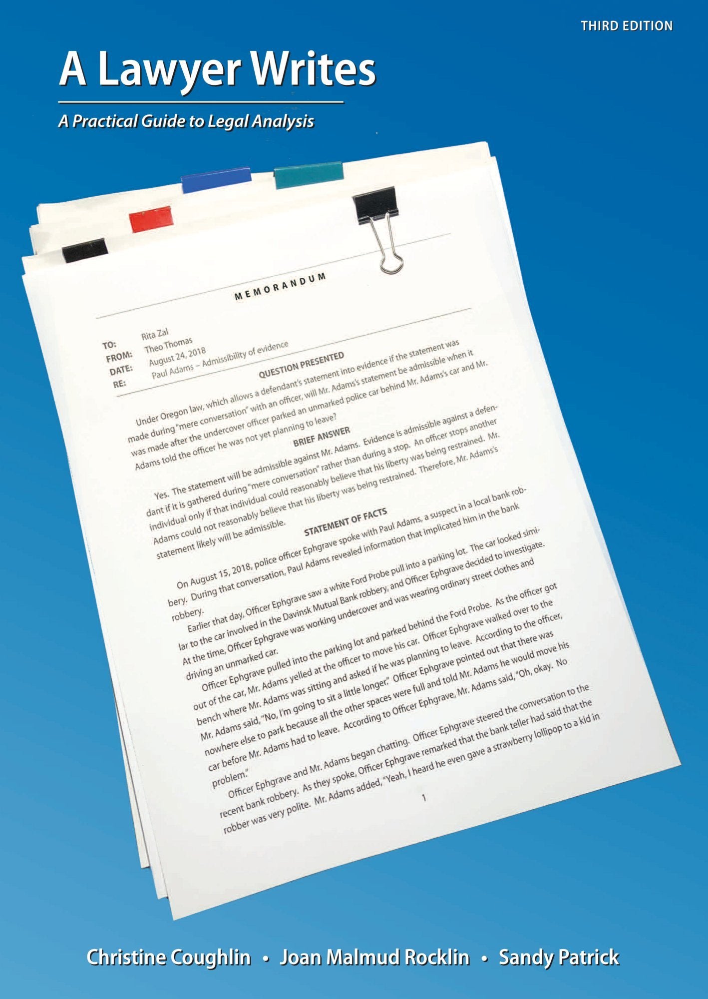 A Lawyer Writes: A Practical Guide To Legal Analysis