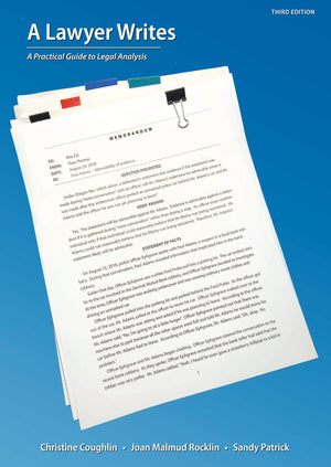 A Lawyer Writes: A Practical Guide To Legal Analysis