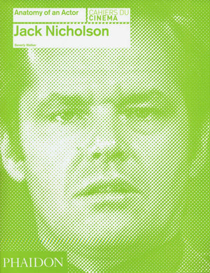 Jack Nicholson (Anatomy Of An Actor)-used