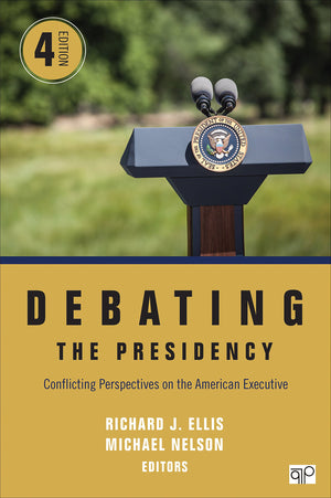 Debating the Presidency: Conflicting Perspectives on the American Executive,Used