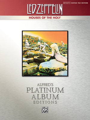 Led Zeppelin  Houses Of The Holy Platinum Guitar: Authentic Guitar Tab (Alfred'S Platinum Album Editions),Used