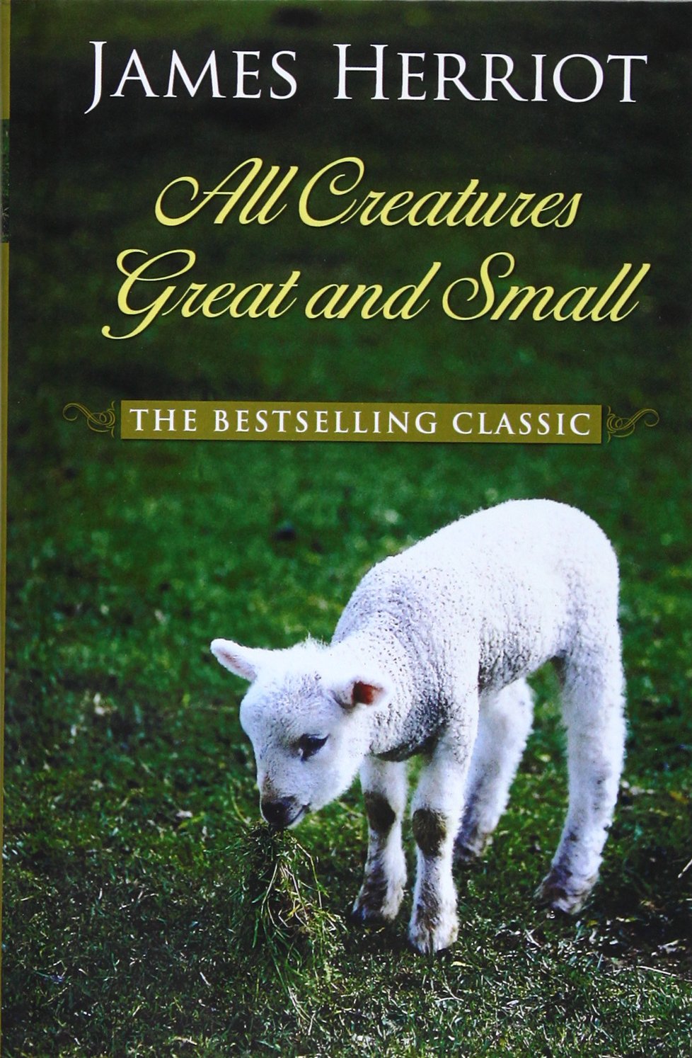 All Creatures Great And Small (Thorndike Press Large Print Famous Authors)