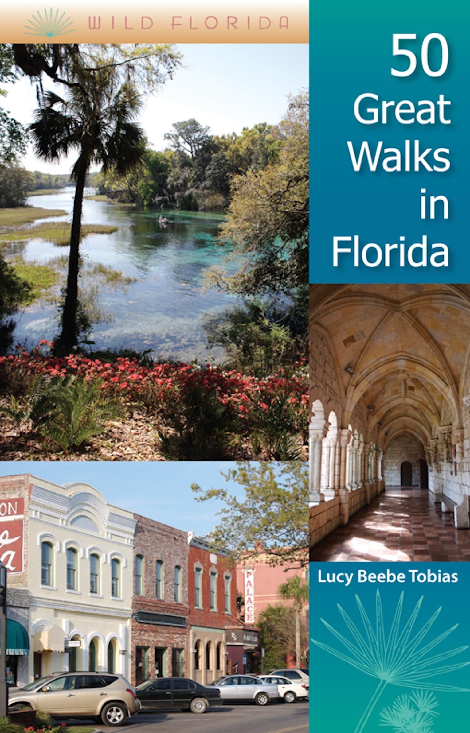 50 Great Walks In Florida (Wild Florida),Used