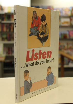 Listen... What Do You Hear? (First Science Books Series),Used