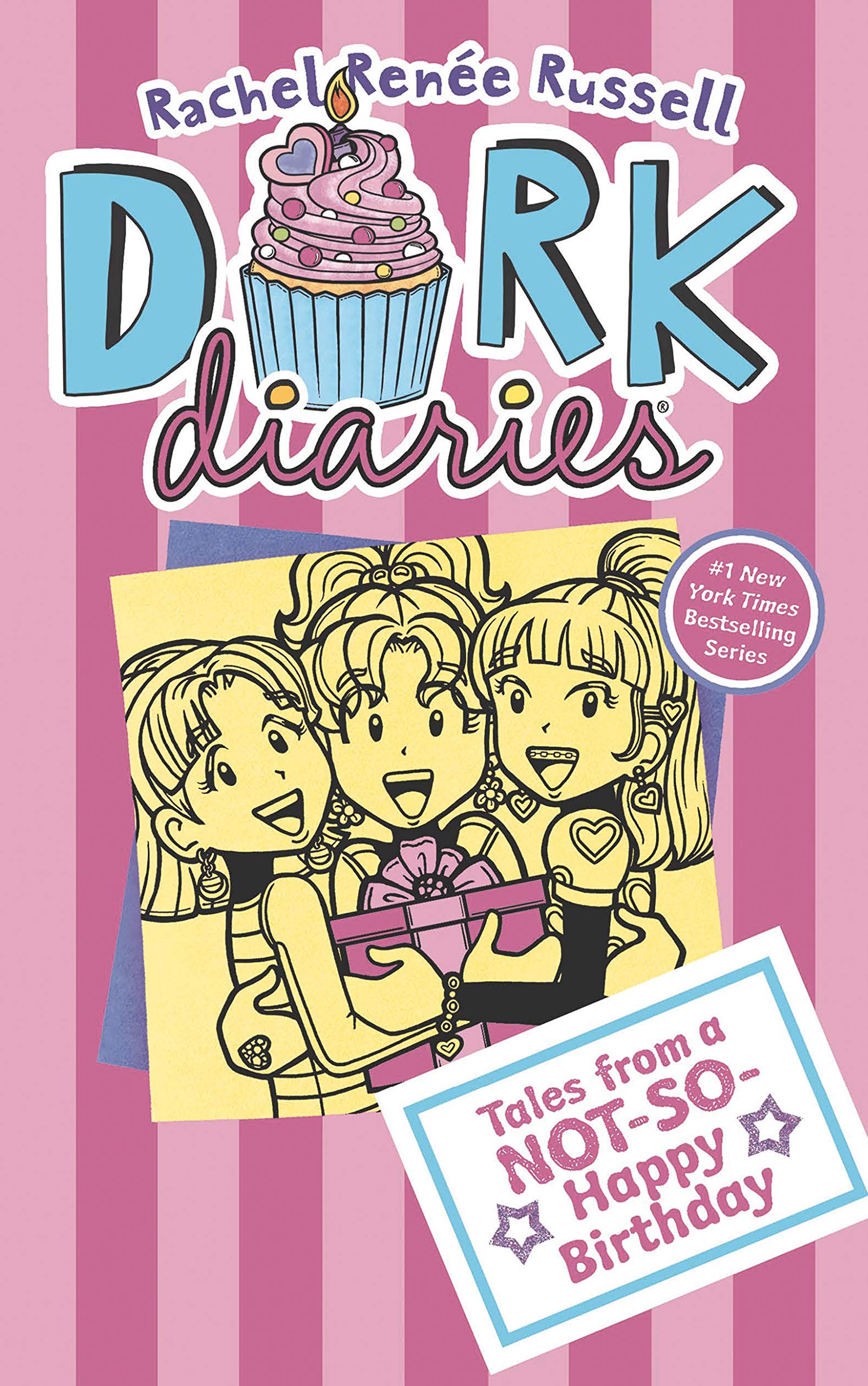 Tales From A Notsohappy Birthday (Dork Diaries, 13)