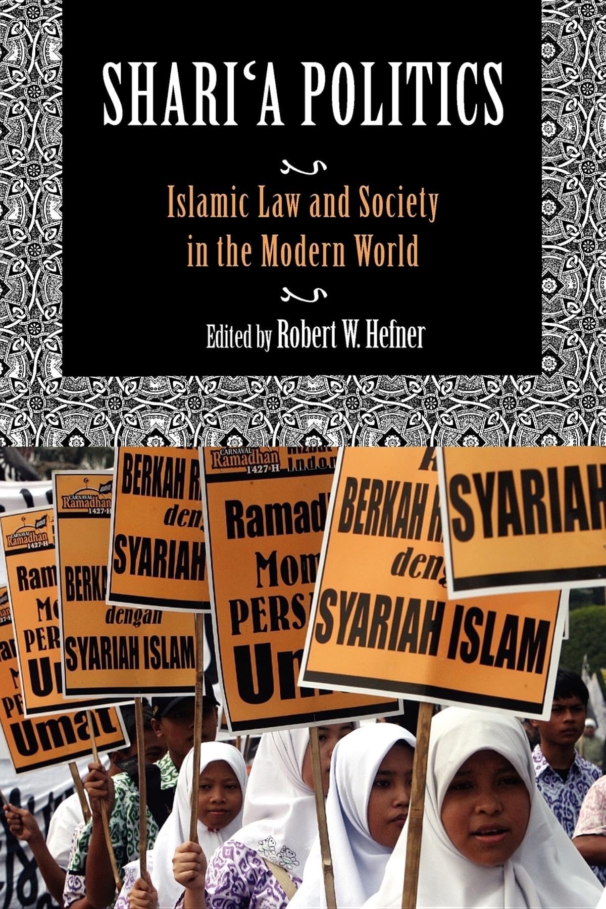 Shari'A Politics: Islamic Law And Society In The Modern World,Used