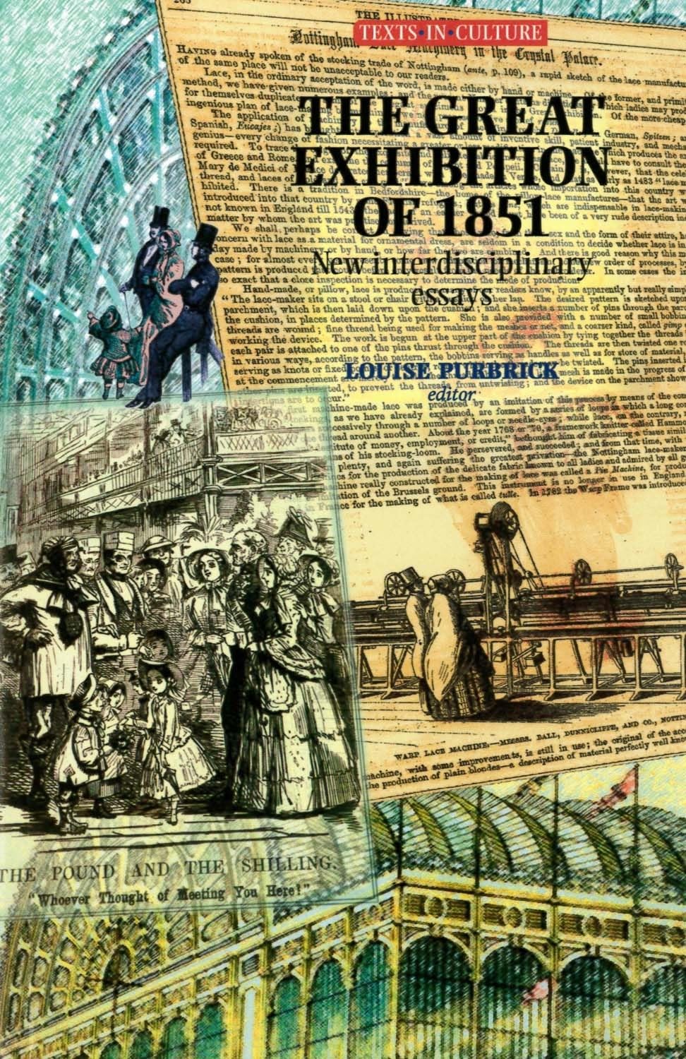 The Great Exhibition Of 1851 (Texts In Culture),Used