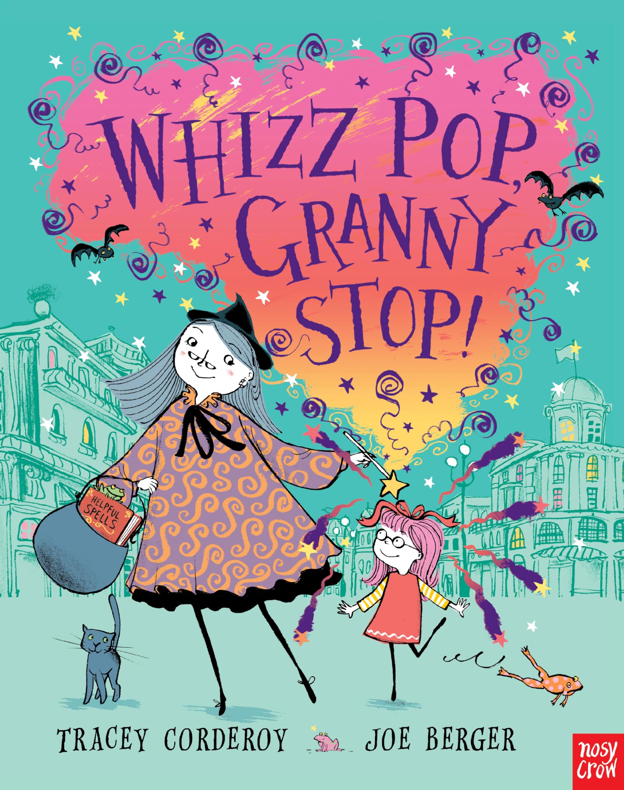 Whizz Pop Granny, Stop!. Tracey Corderoy,Used