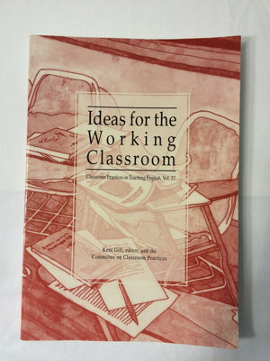 Ideas for the Working Classroom (CLASSROOM PRACTICES IN TEACHING ENGLISH),Used