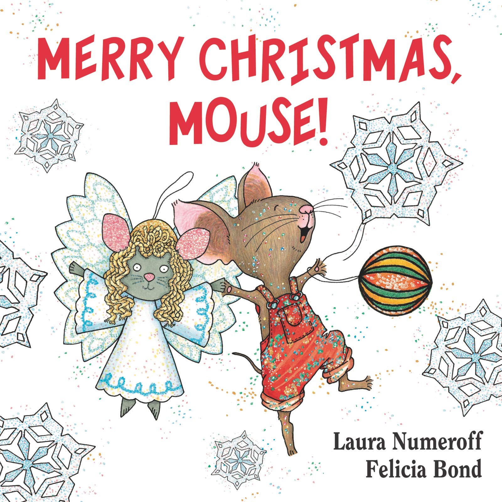 Merry Christmas, Mouse!: A Christmas Holiday Book For Kids (If You Give...)